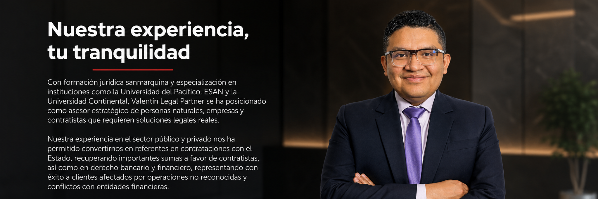Nuestra experiencia, tu tranquilidad · Valentin Legal Partner